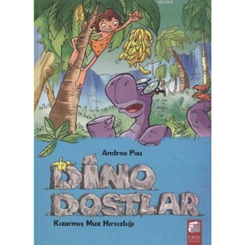 Dino Dostlar 2: Kızarmış Muz Hırsızlığı (ISBN: 9786053744726)
