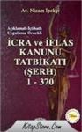 Icra Ve Iflas Kanunu Tatbikatı (Şerh) 1- 370 (ISBN: 9789944322799)