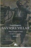 SAVAŞLI YILLAR (ISBN: 9789753350556)