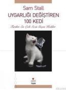 Uygarlığı Değiştiren 100 Kedi (ISBN: 9789750710537)