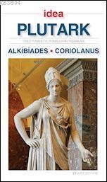Plutark Alkibiades ? Coriolanus (ISBN: 9772140340007)
