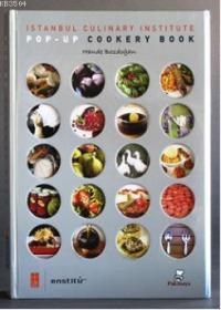 Istanbul Culinary Institute Pop-up Yemek Kitabı (ISBN: 9786056388903)
