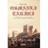 1299 - 1922 Osmanlı Tarihi ve Az Bilinen Önemli Özellikleri (ISBN: 9786058615410)