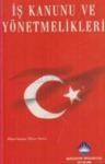 Iş Kanunu ve Yönetmelikleri (ISBN: 9789756437681)