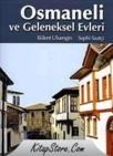Osmaneli ve Geleneksel Evleri (ISBN: 9789756849385)