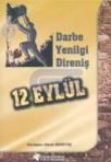 12 Eylül - Darbe, Yenilgi, Direniş (ISBN: 9786056342417)