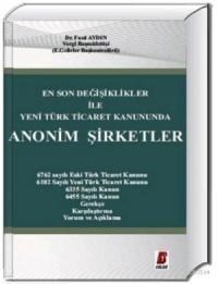 Yeni Türk Ticaret Kanununda Anonim Şirketler (ISBN: 9786055118280)