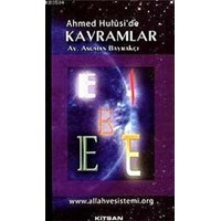 Ahmed Hulusi'de Kavramlar - E (ISBN: 9789758833189) (ISBN: 9789758833189)