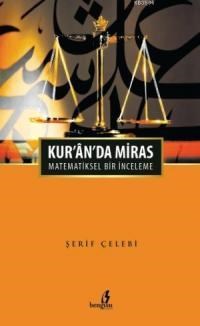 Kuranda Miras - Matematiksel Bir İnceleme (ISBN: 9786353333900)