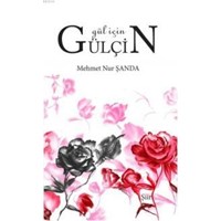 Gül için Gülçin (ISBN: 9786055144692)