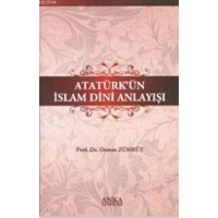 Atatürk\'ün Islam Dini Anlayışı (ISBN: 9789944963428)