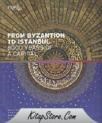 From Byzantion To Istanbul 8000 Years Of A Capital (ISBN: 9786054348046)