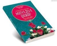 Mevlid-i Şerif - Yeni ve Eski Metin Sözlük İlaveli (ISBN: 3000905101309)
