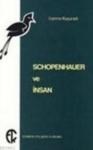 Schopenhauer ve Insan (ISBN: 9789757748380)
