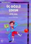 Üç Gözlü Çocuk (ISBN: 9789755870106)