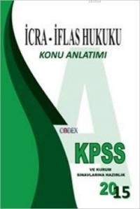 KPSS İcra - İflas Hukuku Konu Anlatımı (ISBN: 9786059002035)