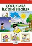 Çocuklara Ilk Dini Bilgiler 1 (ISBN: 9789758552146)