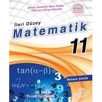 11.Sınıf İleri Düzey Matematik Konu Anlatımlı Palme Yayıncılık (ISBN: 9786053554325)