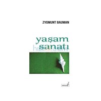 Yaşam Sanatı - Zygmunt Bauman (ISBN: 9786055691493)