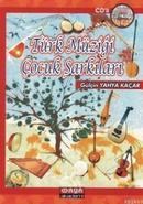 Türk Müziği Çocuk Şarkıları (ISBN: 9786055985219)