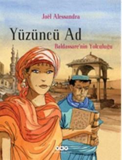 Yüzüncü Ad 1 - Baldassare’nin Yolculuğu (ISBN: 9789750824456)