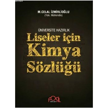 Liseler İçin Kimya Sözlüğü (ISBN: 9786054599745)