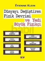 Dünyayı Değiştiren Fizik Devrimi ve Yedi Büyük Fizikçi (9786050203615)