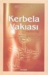 Kerbela Vakıası (ISBN: 9789944709675)