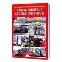 Ankara Okulu'nun Açılması (1950-1953) (ISBN: 9786056474163)