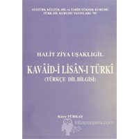 Kavaid-i Lisan-ı Türki - Halit Ziya Bey 3990000014166