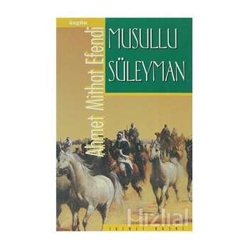 Musullu Süleyman - Ahmet Mithat Efendi 3990000004232