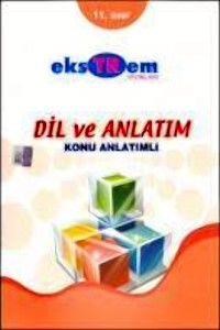 11.Sınıf Dil ve Anlatım Konu Anlatımlı Ekstrem Yayınları (ISBN: 9786051670195)
