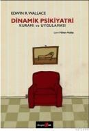 Dinamik Psikiyatri Kuramı ve Uygulaması (ISBN: 9786054054022)