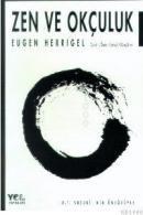 Zen ve Okçuluk (ISBN: 9789757569145)