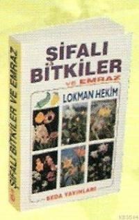 Şifalı Bitkiler ve Emraz (ISBN: 3002817100549)