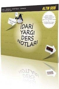 İdari Yargı Ders Notları Akıllı Notlar Dizisi Altın Seri (ISBN: 9786055343590)