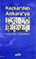 Kaçkar\'dan Ankara\'ya (ISBN: 9789944201674)
