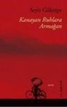 Kanayan Ruhlara Armağan (ISBN: 9786054643523)