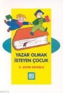 Yazar Olmak Isteyen Çocuk (ISBN: 9789755652580)