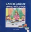 Badem Çocuk Dengeli Besleniyor (ISBN: 9786053560395)