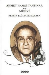 Ahmet Hamdi Tanpınar ve Mûsikî (ISBN: 9789758988211)