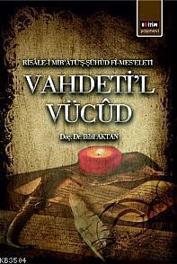 Vahdeti'l Vücûd (ISBN: 9786054392964)