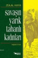 Savaşın Yarık Tabanlı Kadınları (ISBN: 9789944337519)