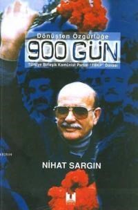 Dönüşten Özgürlüğe 900 Gün (ISBN: 9789758683578)