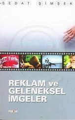 Reklam ve Geleneksel İmgeler (ISBN: 2001676100059)