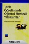 Tarih Öğretiminde Öğrenci Merkezli Yaklaşımlar (ISBN: 9789944474863)