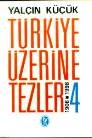 Türkiye Üzerine Tezler1908-19984. Kitap (ISBN: 9789754780481)