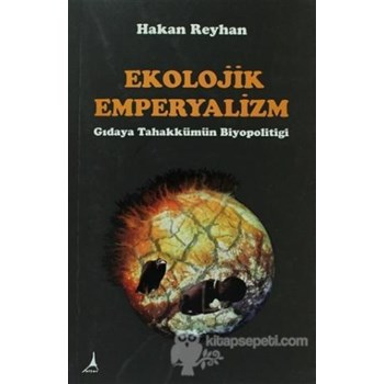 Ekolojik Emperyalizm (ISBN: 9786054523757)