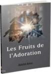 Les Fruits de l\'Adoration - Ibadetin Getirdikleri (ISBN: 9789752784437)