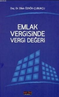 Emlak Vergisinde Vergi Değeri (ISBN: 9786054974160)